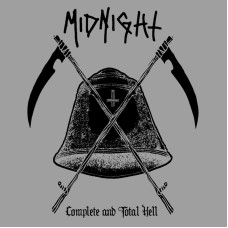 Midnight - Complete And Total Hell CD