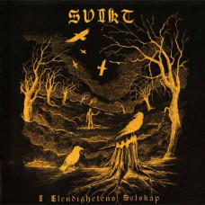 Svikt - I Elendighetens Selskap LP