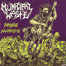 Municipal Waste - Massive Aggressive CD