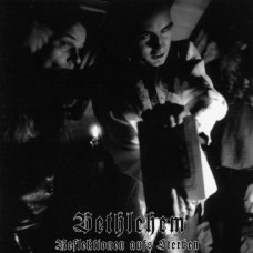 Bethlehem - Reflektionen Aufs Sterben EP CD