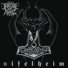 Throne Of Ahaz - Nifelheim CD