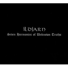 Ildjarn - Seven Harmonies Of Unknown Truths CD Digi