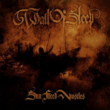 Wall Of Sleep - Sun Faced Apostles CD