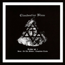 Clandestine Blaze - Archive Vol. 1 CD