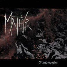 Mathyr - Mandraenken CD