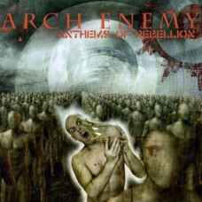 Arch Enemy - Anthems Of Rebellion CD