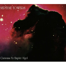 Neptune Towers - Caravans To Empire Algol CD