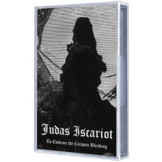 Judas Iscariot - To Embrace The Corpses Bleeding Tape