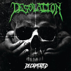 Desolation - Decapitated CD