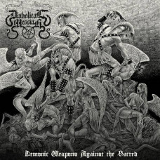 Diabolical Messiah - Demonic Weapons Against The Sacred CD