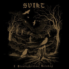 Svikt - I Elendighetens Selskap CD