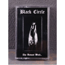 Black Circle - The Distant Wind... Tape