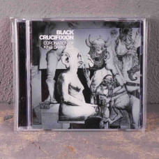 Black Crucifixion - Coronation Of King Darkness CD