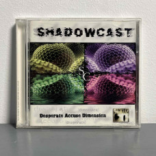 Shadowcast - Desperate Accuse Dimension CD (CD-Maximum)