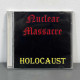 Nuclear Massacre - Holocaust CD-R