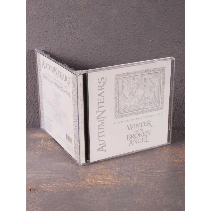 Autumn Tears - Love Poems For Dying Children... Act III: Winter And The Broken Angel CD