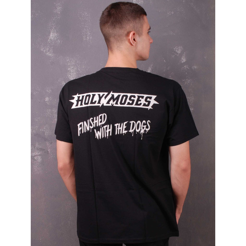 Holy Moses - Finished With The Dogs T-Shirt