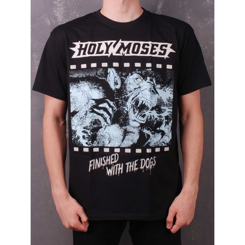 Holy Moses - Finished With The Dogs T-Shirt