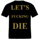 Impaled Nazarene - Let's Fucking Die T-Shirt
