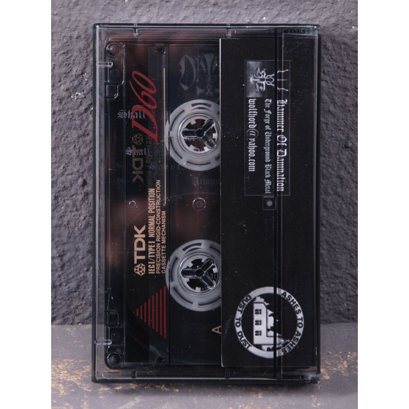 Ohtar / Dark Fury - Shall I Drink The Fulfilment... / We Are The Only Gods Tape