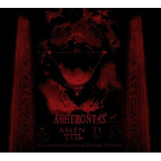 ACHERONTAS - Amenti (Catacomb Chants & Oneiric Visions) CD Digi