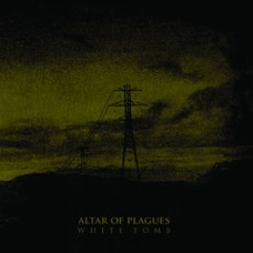 ALTAR OF PLAGUES - White Tomb CD
