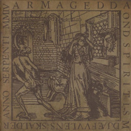 Armagedda - Ond Spiritism Djaefvvlens Skalder Anno Serpenti MMIV CD