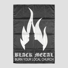 Black Metal - Burn Your Local Church Flag