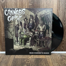 Cannabis Corpse - From Wisdom To Baked LP (Black Vinyl)
