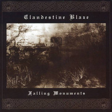 Clandestine Blaze - Falling Monuments CD