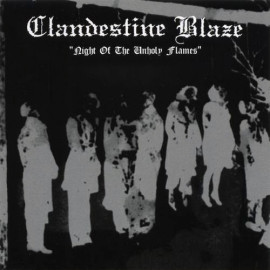 Clandestine Blaze - Night Of The Unholy Flames CD
