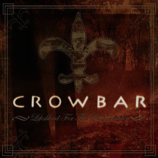 CROWBAR - Lifesblood For The Downtrodden CD + DVD