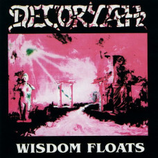 DECORYAH - Wisdom Floats CD (M/Print)