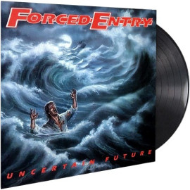 FORCED ENTRY - Uncertain Future LP