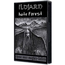 Hate Forest / Ildjarn - Those Once Mighty Fallen Tape