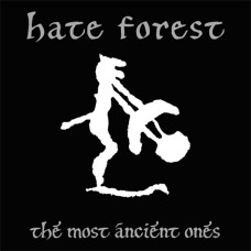Hate Forest - The Most Ancient Ones CD Digisleeve
