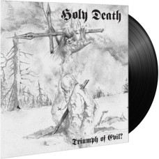 Holy Death - Triumph Of Evil LP (Gatefold Black Vinyl)