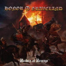 HONOR / GRAVELAND - Raiders Of Revenge CD