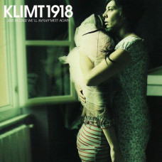 KLIMT 1918 - Just In Case We'll Never Meet Again CD