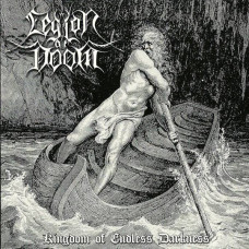 LEGION OF DOOM - Kingdom Of Endless Darkness CD