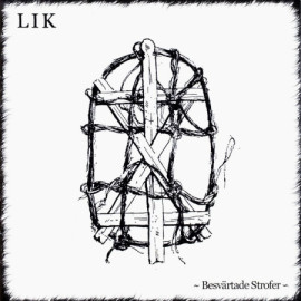 Lekamen Illusionen Kallet (LIK) - Besvartade Strofer CD