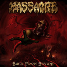 MASSACRE - Back From Beyond CD