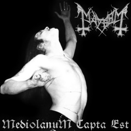 Mayhem - Mediolanum Capta Est CD