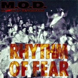 METHOD OF DESTRUCTION (M.O.D.) - Rhythm Of Fear CD