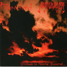 Mornaland / Abominator - Prelude to World Funeral... CDr