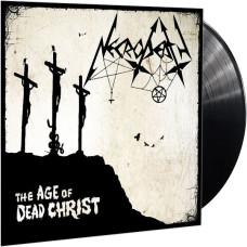 Necrodeath - The Age Of Dead Christ LP (Gatefold Black Vinyl)