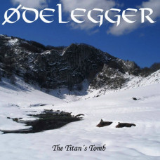 Odelegger - The Titan's Tomb CD
