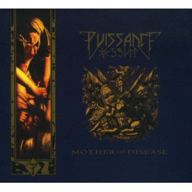 PUISSANCE - Mother Of Disease CD Digi