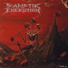 SADISTIK EXEKUTION - We Are Death Fukk You (Gatefold LP)