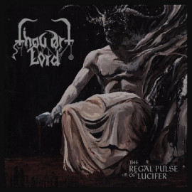 THOU ART LORD - The Regal Pulse Of Lucifer CD